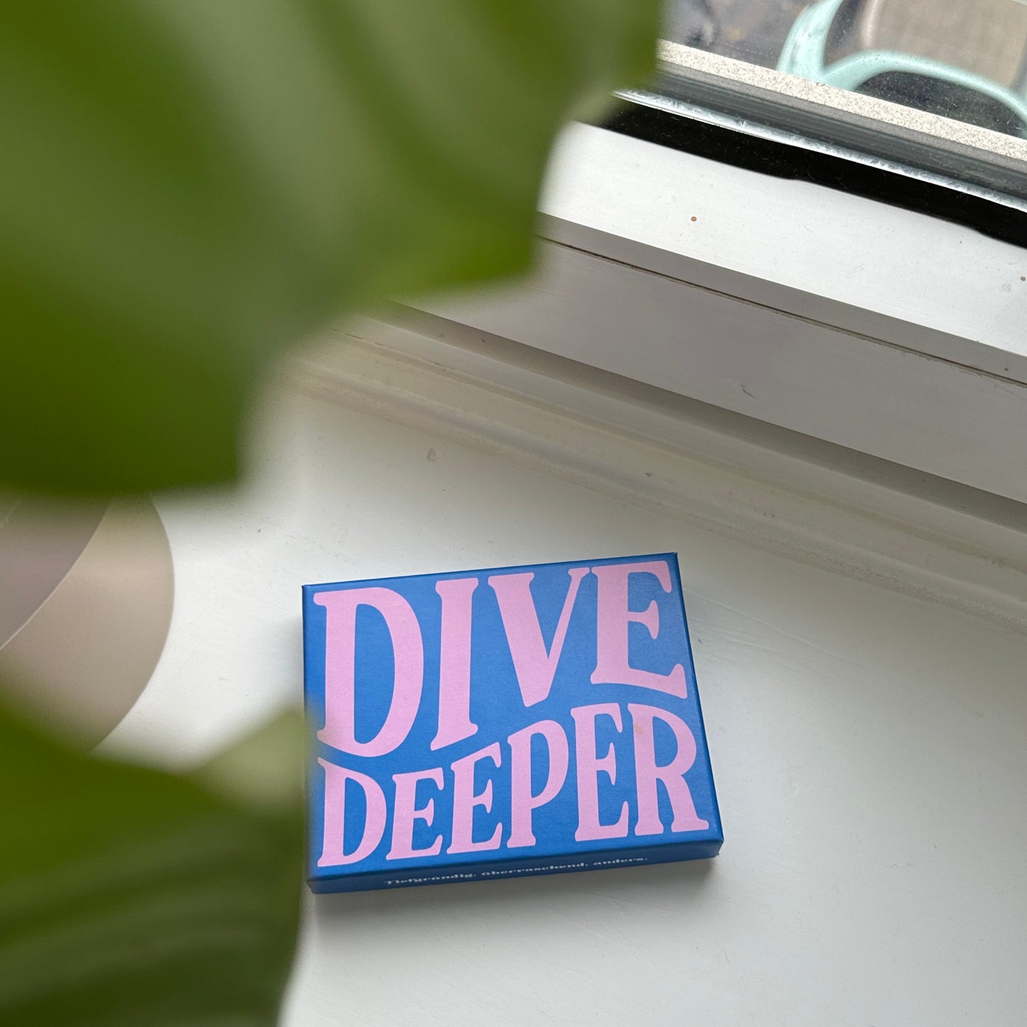 DIVE DEEPER